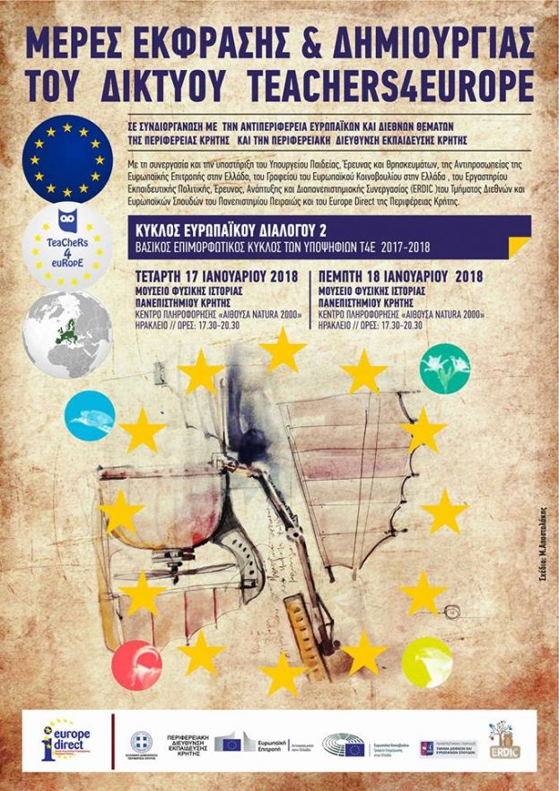 - Με τη συνεργασία και την υποστήριξη του Europe Direct of Crete θα πραγματοποιηθεί ο Βασικός Επιμορφωτικός Κύκλος των Υποψηφίων Τ4Ε 2017-18 (Κύκλος Ευρωπαϊκού Διαλόγου 2) - στα πλαίσια “Μέρες Έκφρασης & Δημιουργίας” του Δικτύου Teachers4Europe